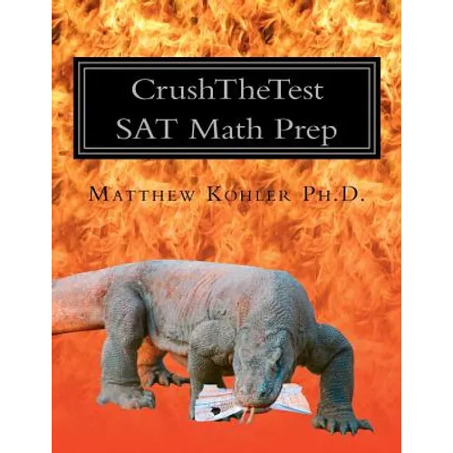 CrushTheTest SAT Math Prep: Hard Questions for 700+ - Paperback