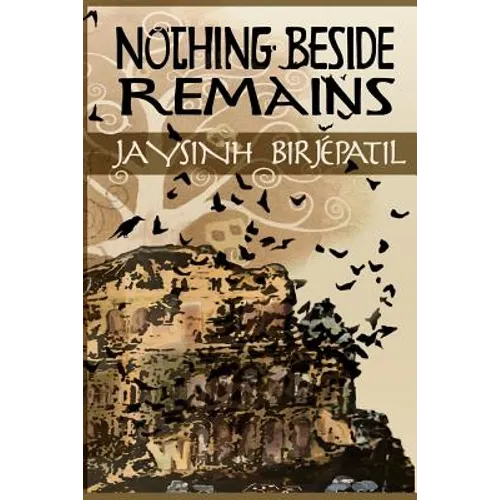 Nothing Beside Remains - Paperback