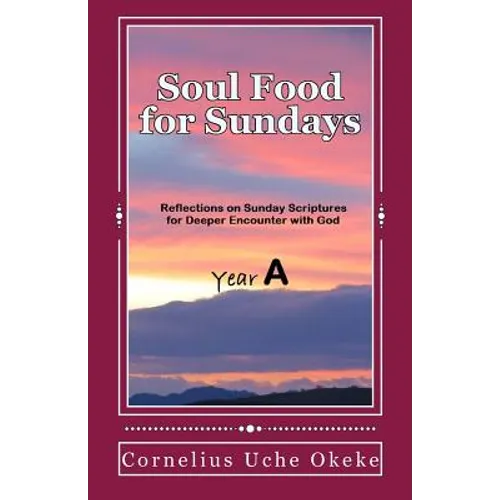 Soul Food for Sundays: Year A - Paperback