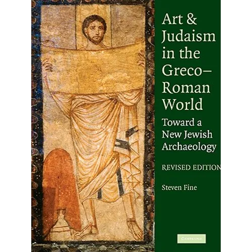 Art and Judaism in the Greco-Roman World, Revised Edition - Paperback