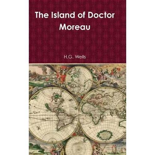 The Island of Doctor Moreau - Hardcover