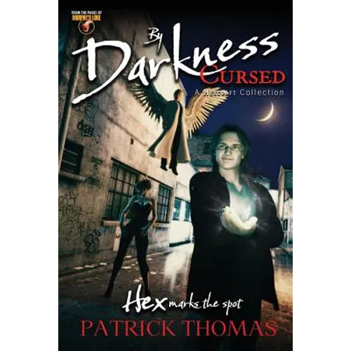 By Darkness Cursed: a Hexcraft collection - Paperback