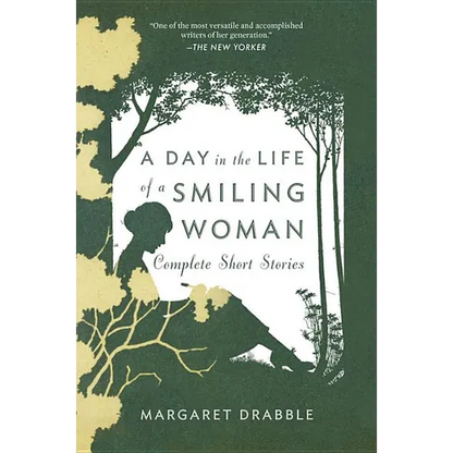 A Day in the Life of a Smiling Woman: Complete Short Stories - Paperback