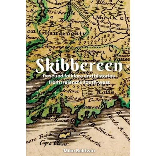Skibbereen: Rescued Folklore - Paperback