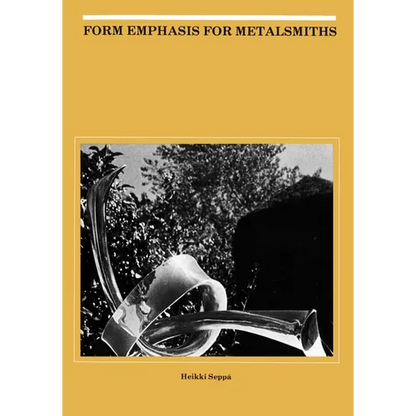 Form Emphasis for Metalsmiths - Paperback