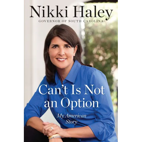 Can't Is Not an Option: My American Story - Paperback