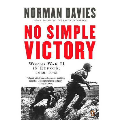 No Simple Victory: World War II in Europe, 1939-1945 - Paperback
