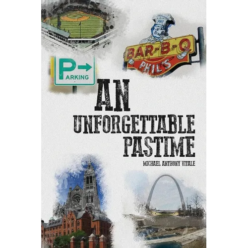 An Unforgettable Pastime - Paperback