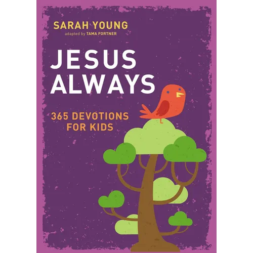 Jesus Always: 365 Devotions for Kids - Hardcover