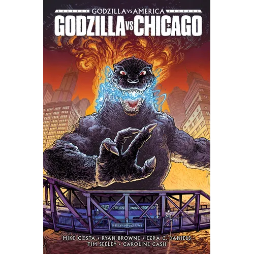 Godzilla vs. America: Chicago - Hardcover