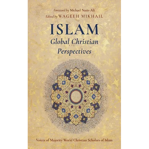 Islam: Global Christian Perspectives - Paperback