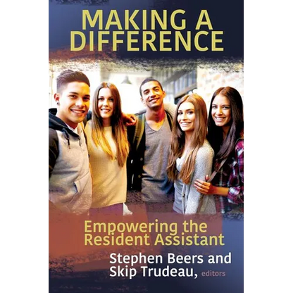 Making a Difference: Empowering the Resident Assistant - Paperback
