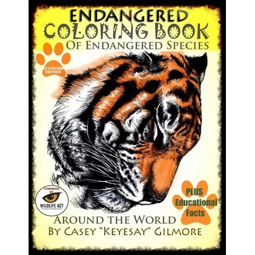 Endangered Coloring Book of Endangered Species Around the World - Paperback