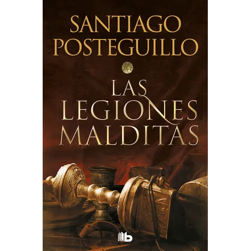 Las Legiones Malditas / The Cursed Legions - Paperback