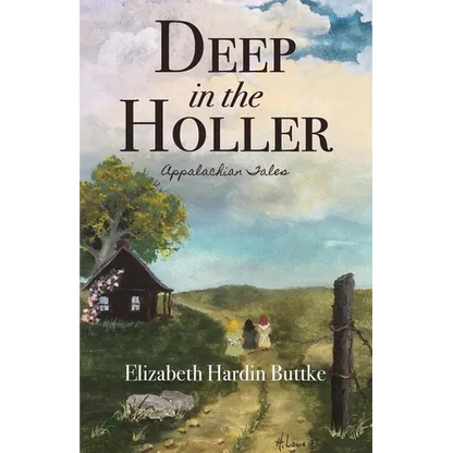 Deep in the Holler: Appalachian Tales - Paperback