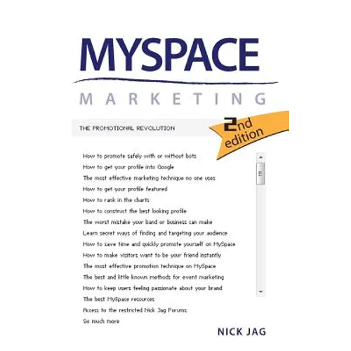 MySpace Marketing: The Promotional Revolution 2nd Edition - Paperback