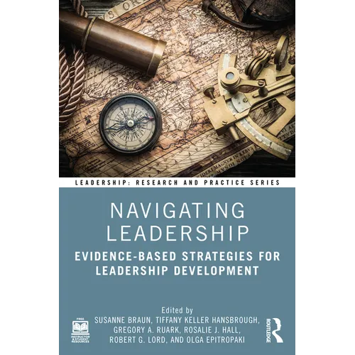 Navigating Leadership: Evidence-Based Strategies for Leadership Development - Paperback