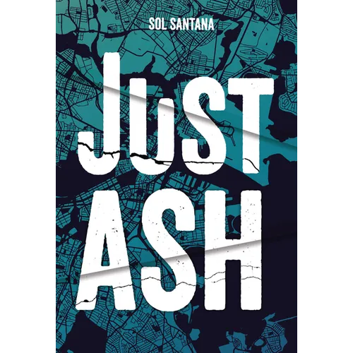 Just Ash - Hardcover