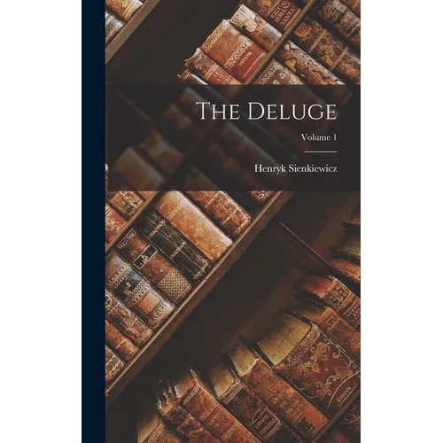 The Deluge; Volume 1 - Hardcover