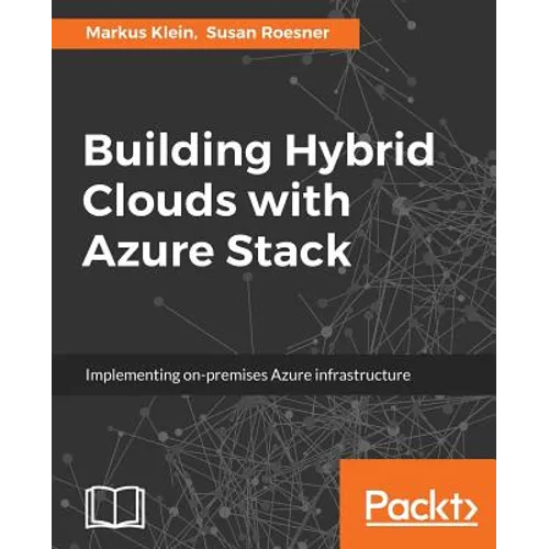 Building Hybrid Clouds with Azure Stack - Paperback