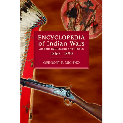 Encyclopedia of Indian Wars - Paperback