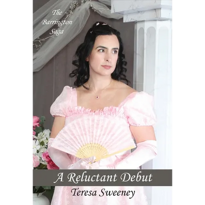 A Reluctant Debut: A Novel of Regency Romance - Hardcover
