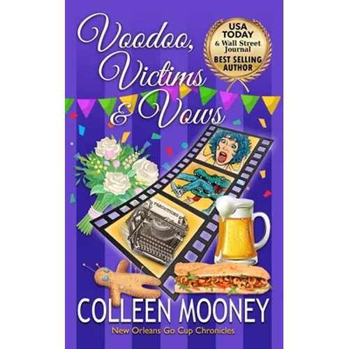 Voodoo, Victims & Vows: The New Orleans Go Cup Chronicles - Paperback