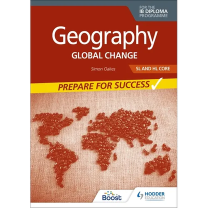 Geography for the IB Diploma SL and Hl Core: Prepare for Success: Hodder Education Group - Paperback