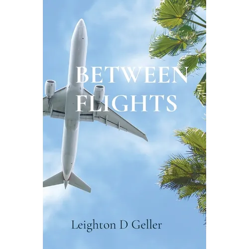 Between Flights - Paperback