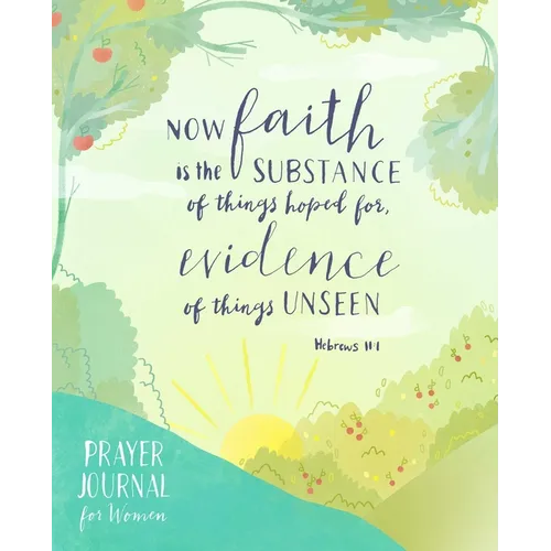 Prayer Journal for Women: Illustrations and Verses to Inspire Faith and Deepen Your Prayer Life - Paperback