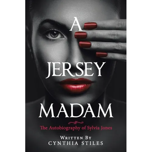 A Jersey Madam: The Autobiography of Sylvia Jones - Paperback