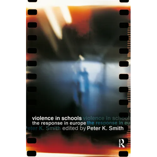 Violence in Schools: The Response in Europe - Paperback