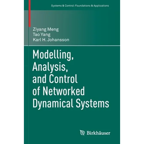 Modelling, Analysis, and Control of Networked Dynamical Systems - Paperback