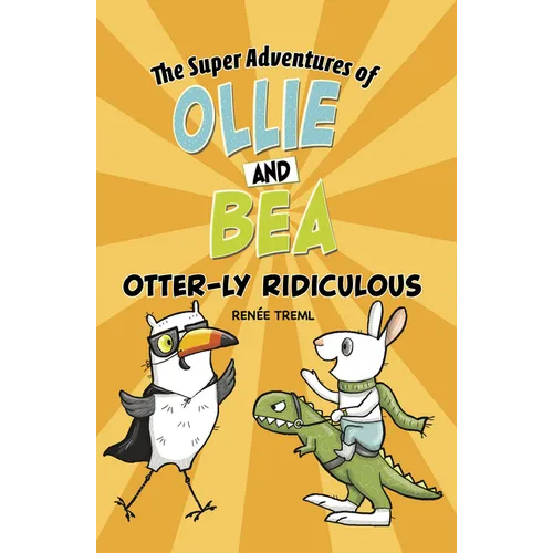 Otter-Ly Ridiculous - Hardcover