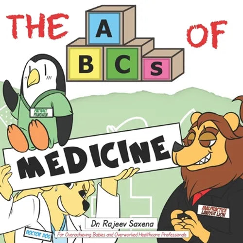 The ABCs of Medicine: For Overachieving Babies and Overworked Healthcare Professionals - Paperback