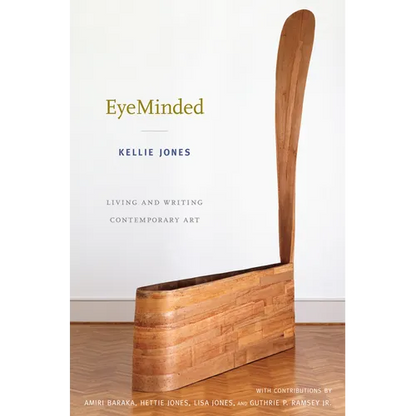 EyeMinded: Living and Writing Contemporary Art - Paperback