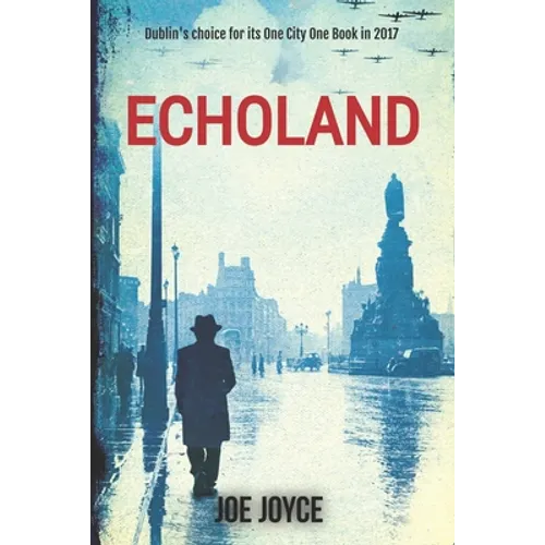 Echoland: Book 1 of the WW2 spy series set in neutral Ireland - Paperback