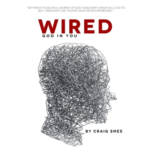 Wired: God In You - Paperback