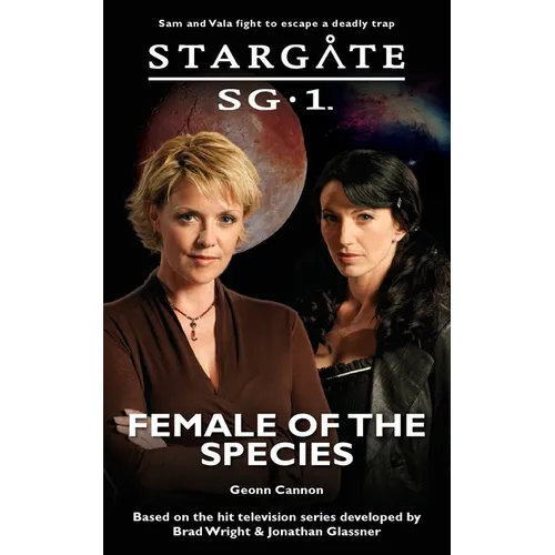 STARGATE SG-1 Female of the Species - Paperback
