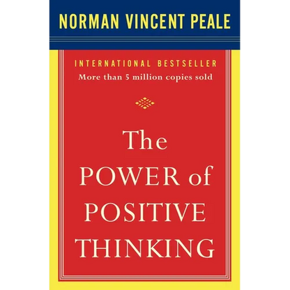 The Power of Positive Thinking: 10 Traits for Maximum Results - Paperback