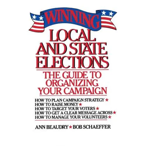 Winning Local and State Elections - Paperback
