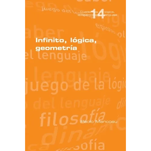 Infinito, lógica, geometría - Paperback