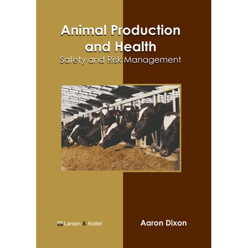 Animal Production and Health: Safety and Risk Management - Hardcover
