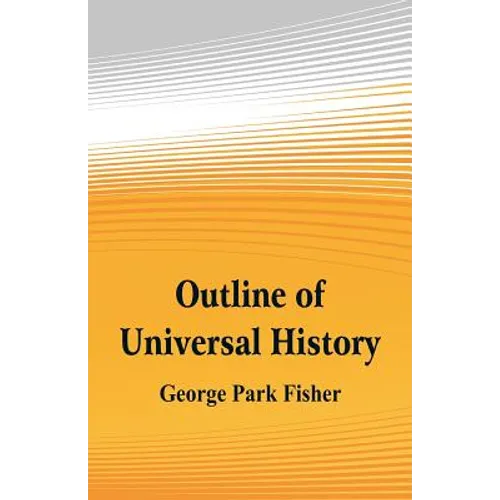 Outline of Universal History - Paperback