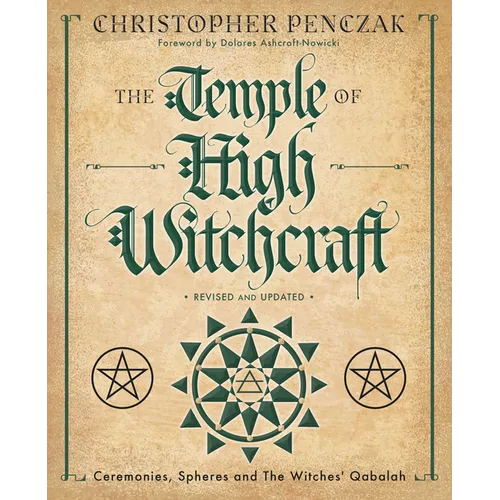 The Temple of High Witchcraft: Ceremonies, Spheres and the Witches' Qabalah - Paperback