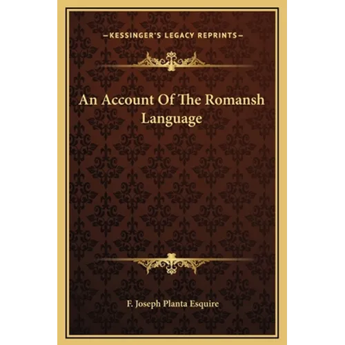 An Account Of The Romansh Language - Hardcover