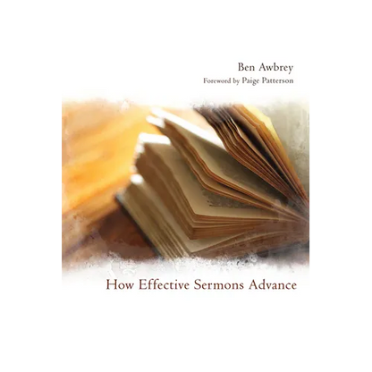 How Effective Sermons Advance - Hardcover