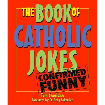 The Book of Catholic Jokes - Paperback