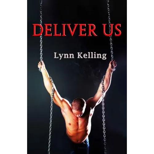 Deliver Us: Gay BDSM Romance - Paperback