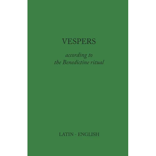 Vespers: According to the Benedictine Ritual - Paperback